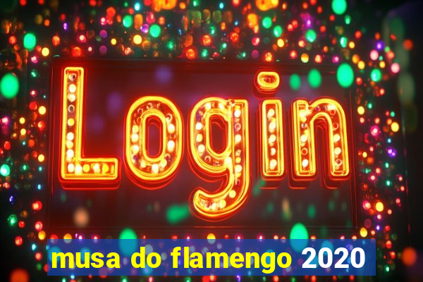 musa do flamengo 2020